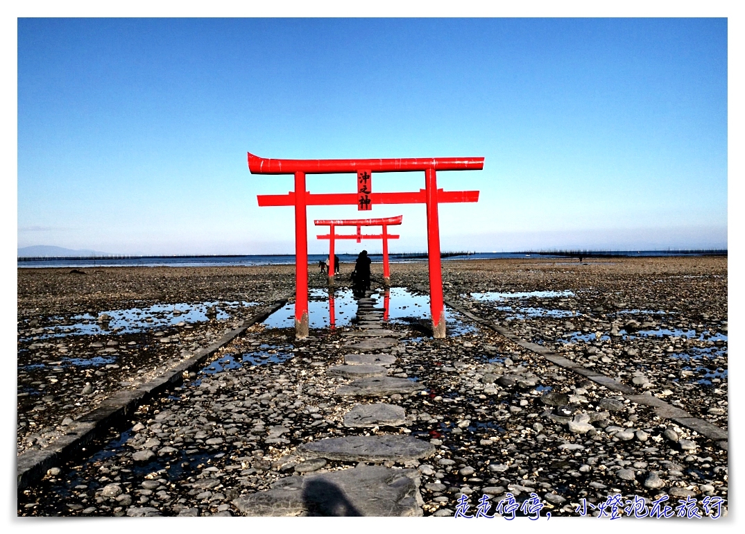 九州佐賀｜多良太良町海上鳥居。遺世的幸運鳥居秘境景點～